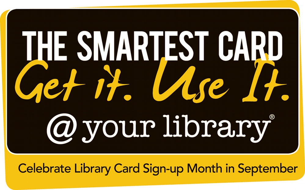 September is Library Card Sign up Month I Love NJ Libraries